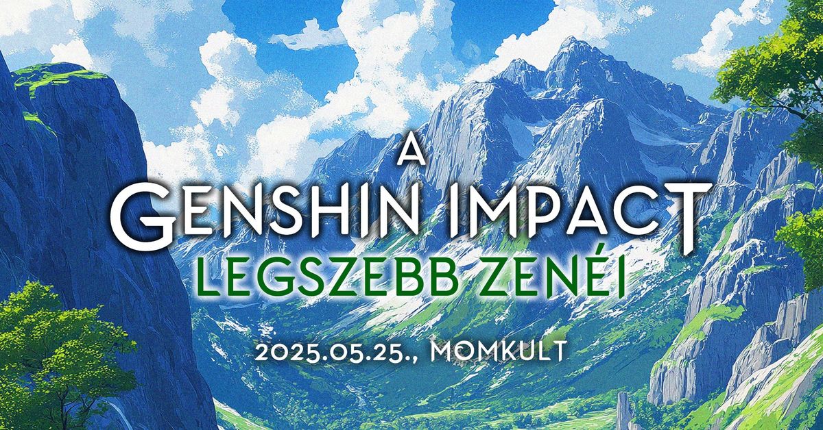 A Genshin Impact legszebb zen\u00e9i - Grissini Project Plays Genshin Impact