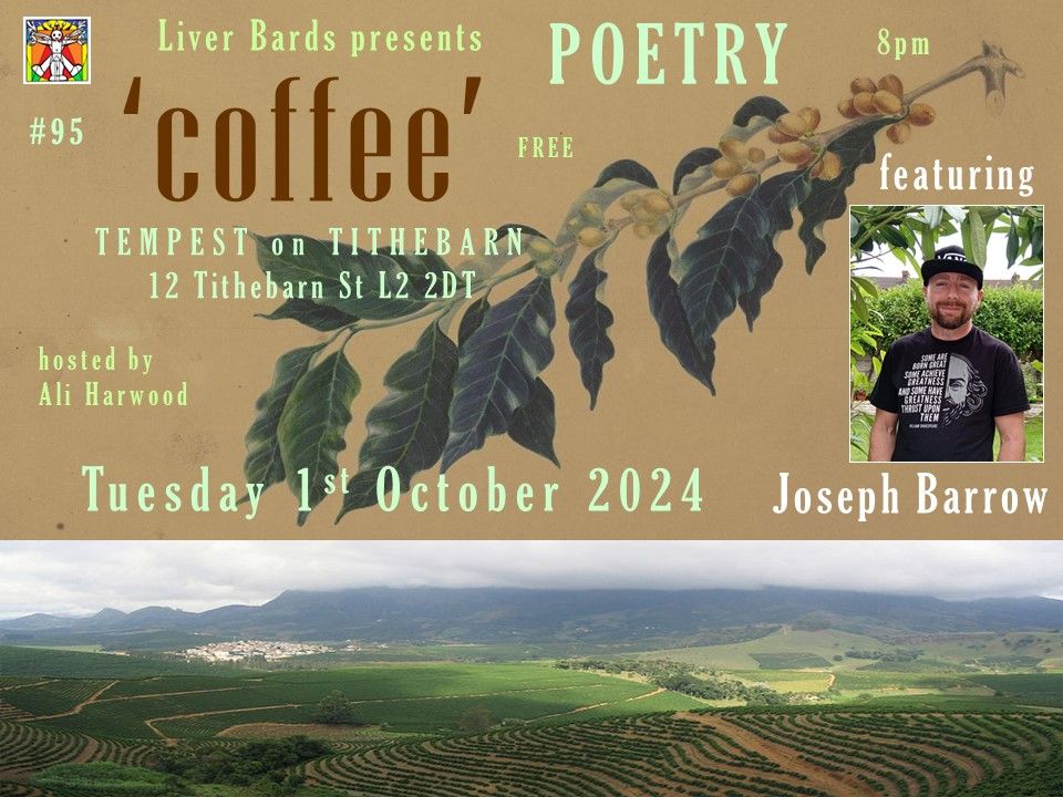 Liver Bards poetry event 'coffee' featuring Joseph Barrow