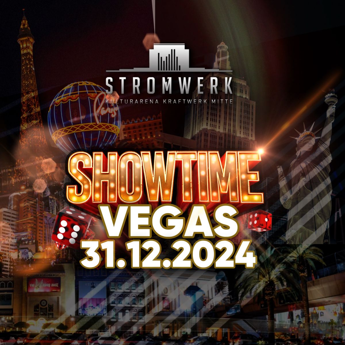 SHOWTIME VEGAS NEW YEARS EVE | Stromwerk