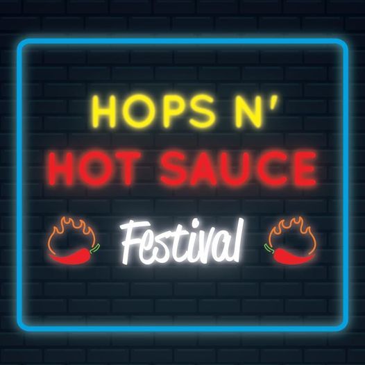 2022 Hops n\u2019 Hot Sauce Festival