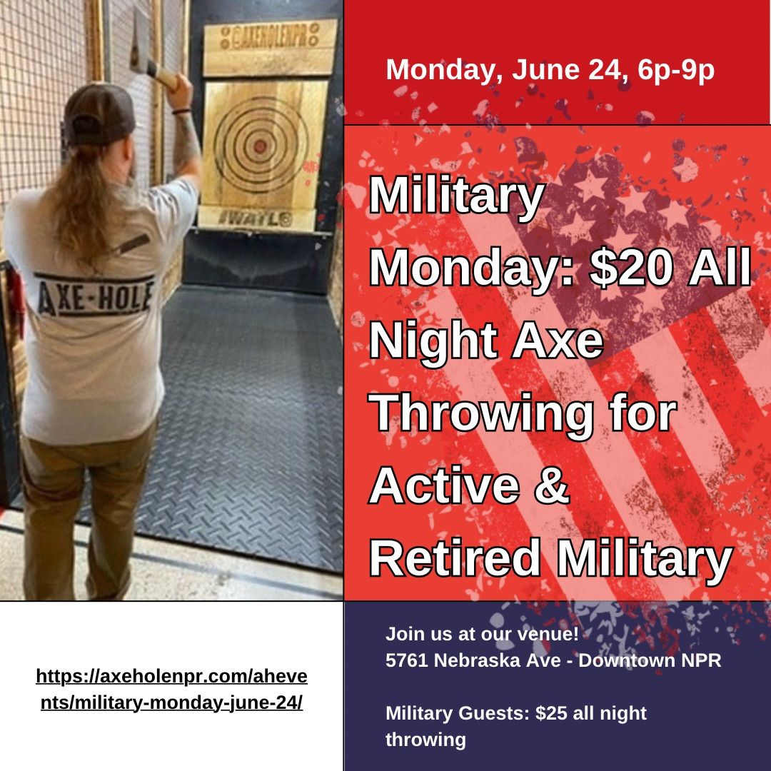 Military Monday - June 24, 6p-9p