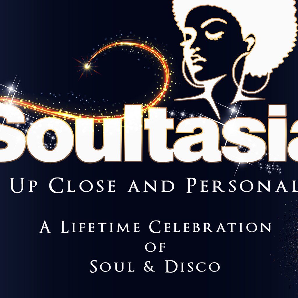 SOULTASIA Up Close & Personal