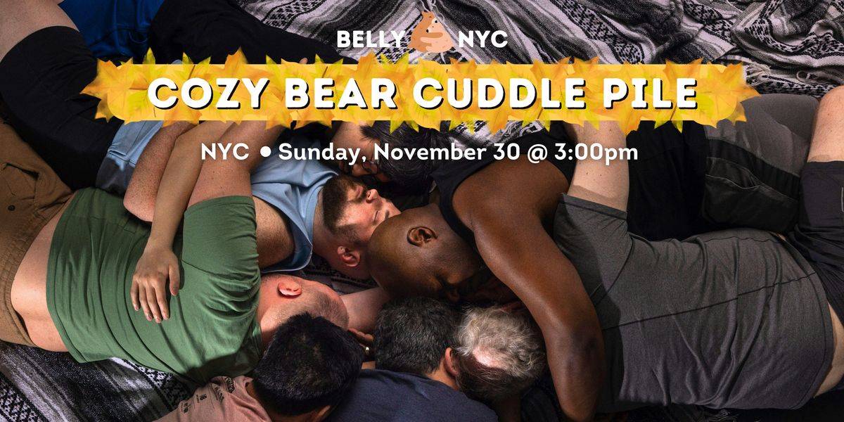 Cozy Bear Cuddle Pile - (NYC)