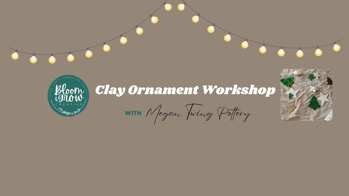 Clay Ornament Workshop