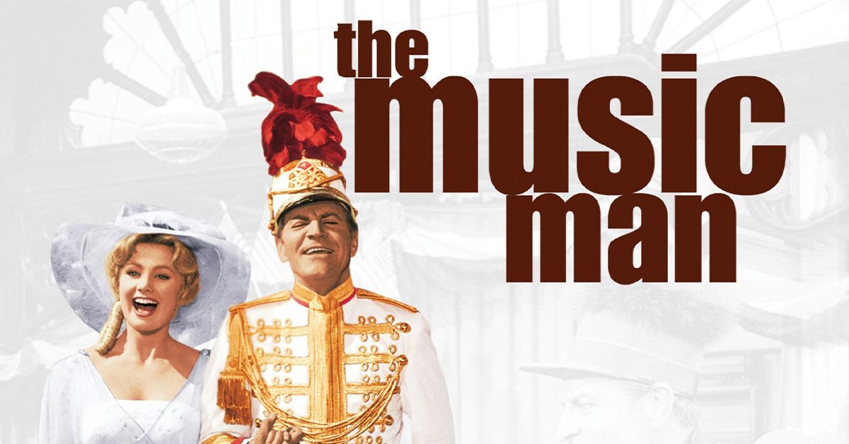 Paramount On Screen: The Music Man [G]