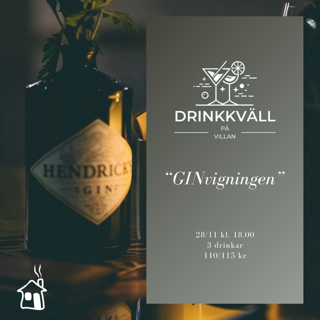 Drinkkv\u00e4ll p\u00e5 Villan - "GINvigningen"