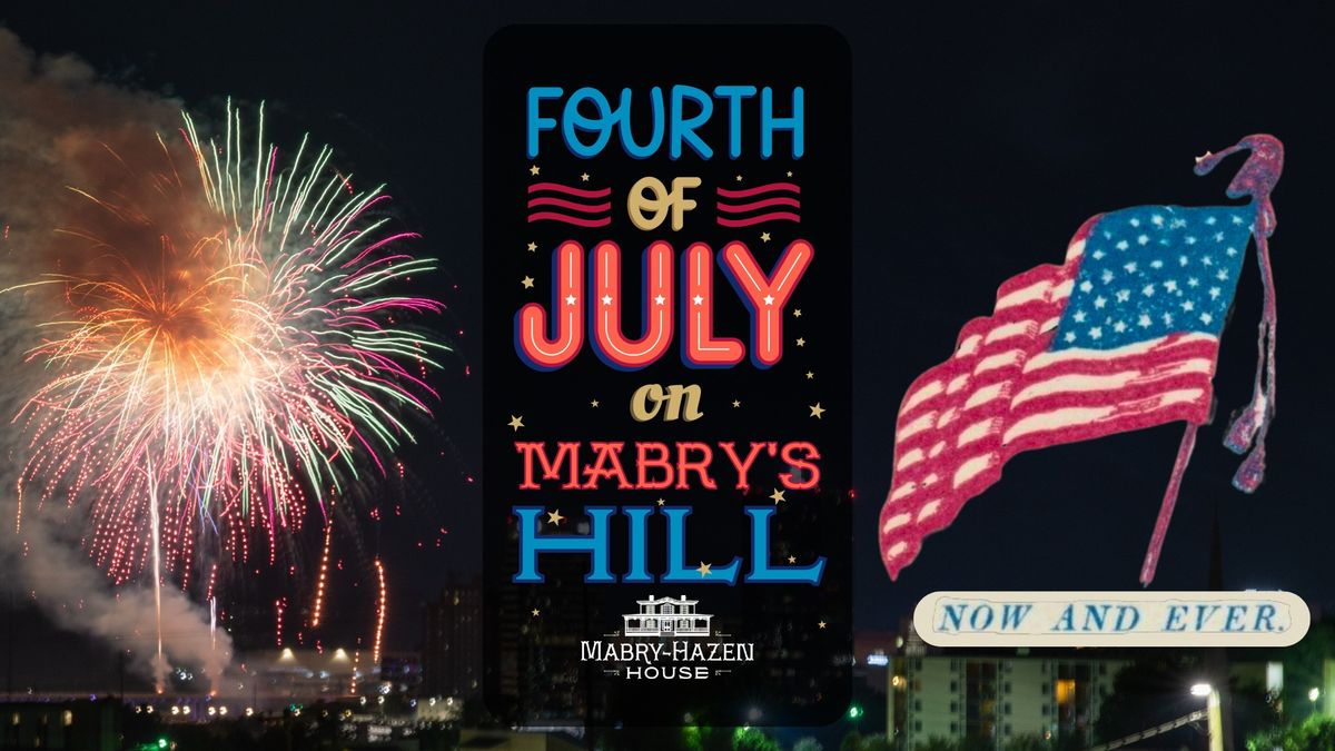 Fourth of July on Mabry's Hill