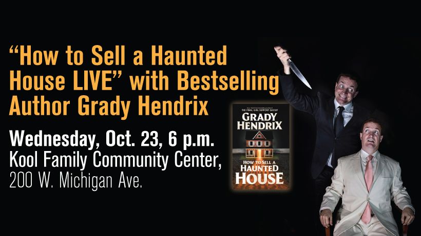 "How to Sell a Haunted House" LIVE with Bestselling Author Grady Hendrix