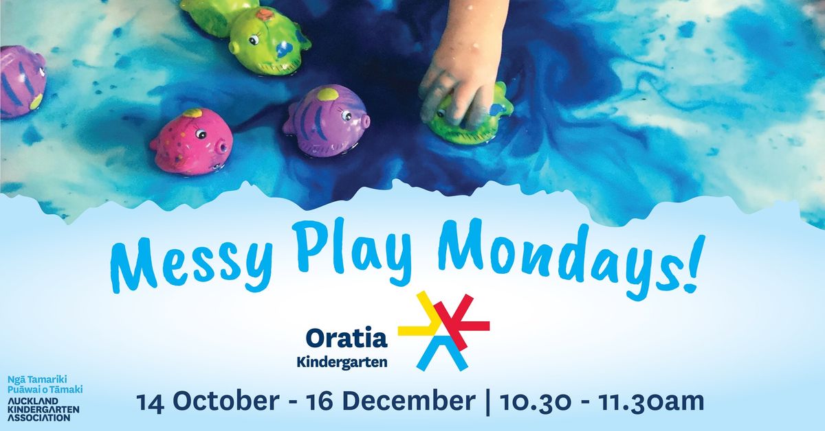 Messy Play Mondays at Oratia Kindy