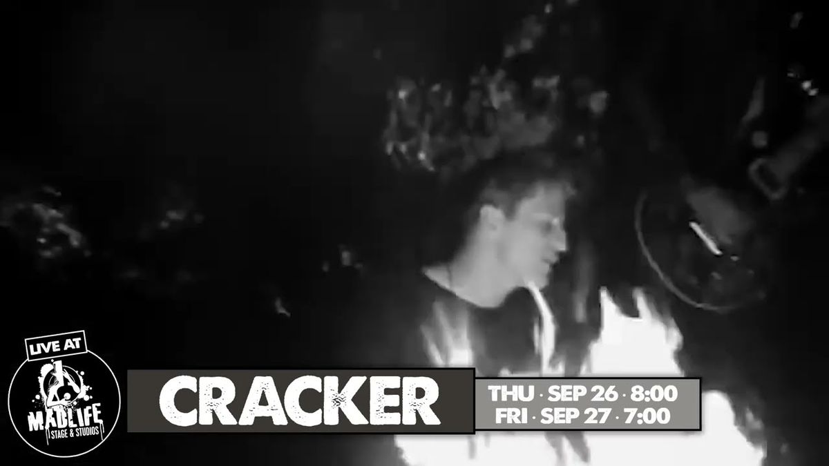 Cracker at MadLife Stage and Studios