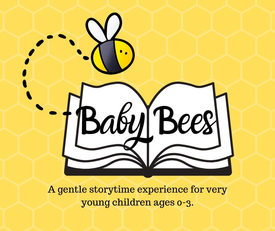 Baby Bees 0-3 storytime