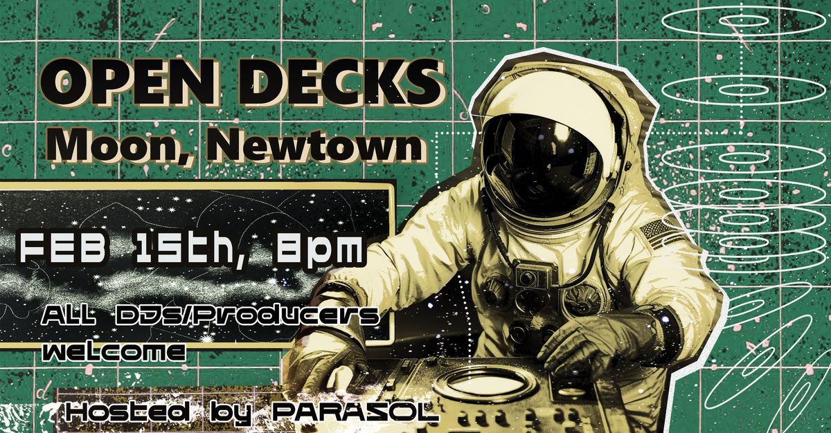 OPEN DECKS Hosted By Parasol