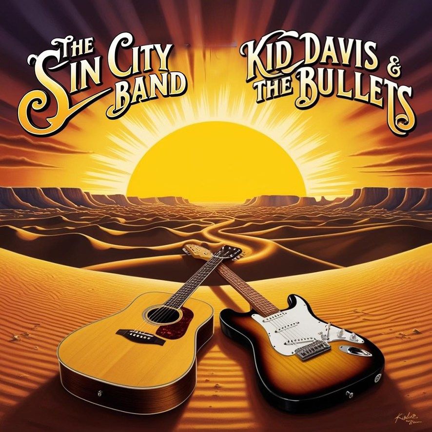 The Sin City Band with Kid Davis & The Bullets