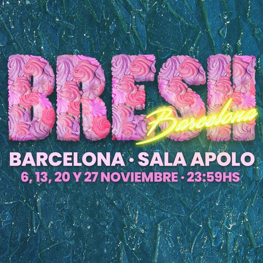 BRESH at Sala Apolo