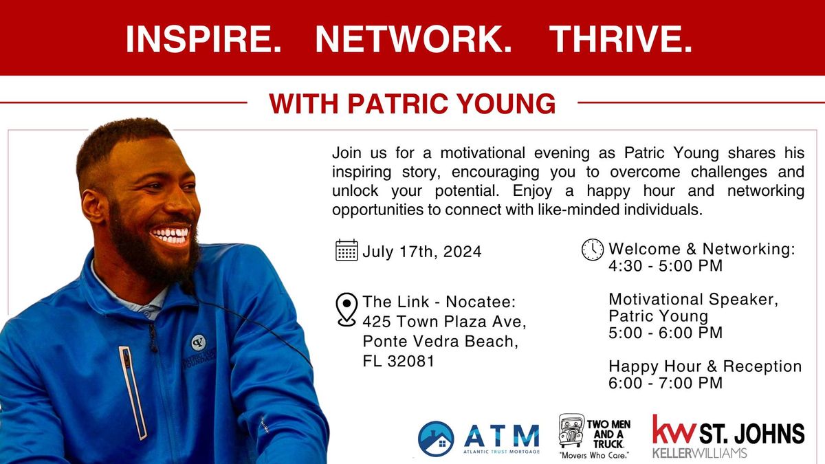 Inspire. Network. Thrive - with Patric Young