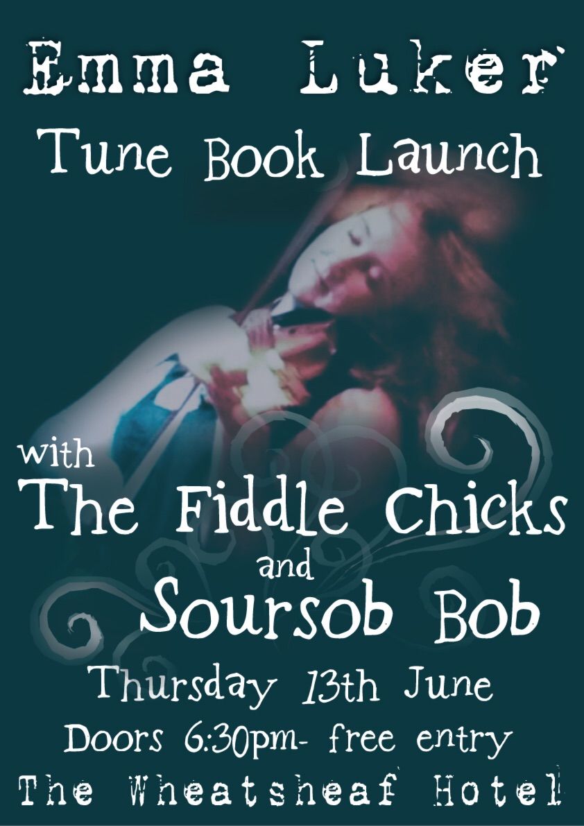 Emma Luker Tune Book Launch- with The Fiddle Chicks and Soursob Bob