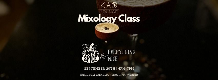 Pumpkin Spice & Everything Nice Mixology Class \ud83c\udf42