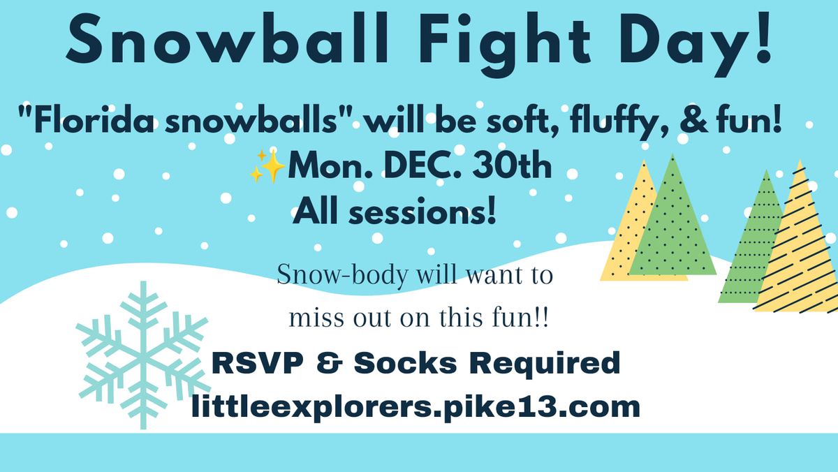 Florida Snowball Fight Day @ Little Explorers Palm Harbor 