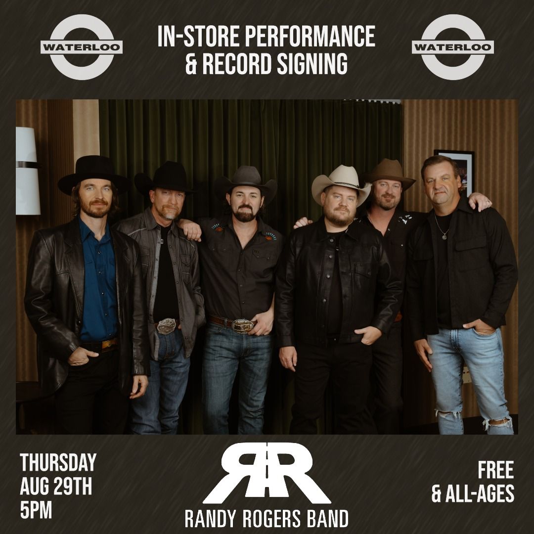 RANDY ROGERS BAND In-Store Performance & Record Signing