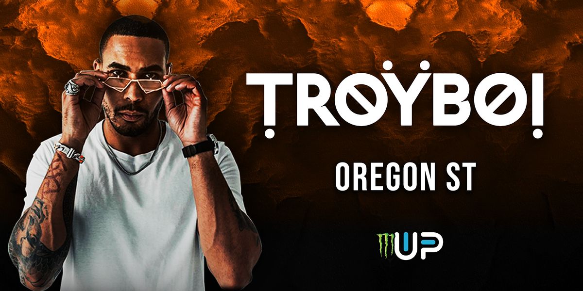 Monster Energy Up  & Up presents TROYBOI at *OSU DATE IS TENTATIVE