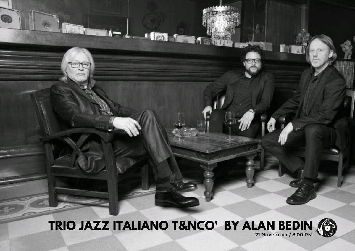 Trio Jazz Italiano T&nCO'  by Alan Bedin