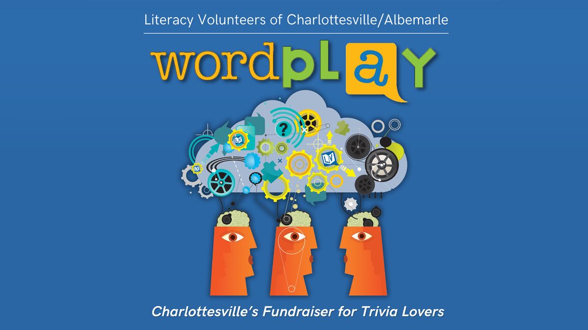 Literacy Volunteers of Charlottesville\/Albemarle Presents: Wordplay