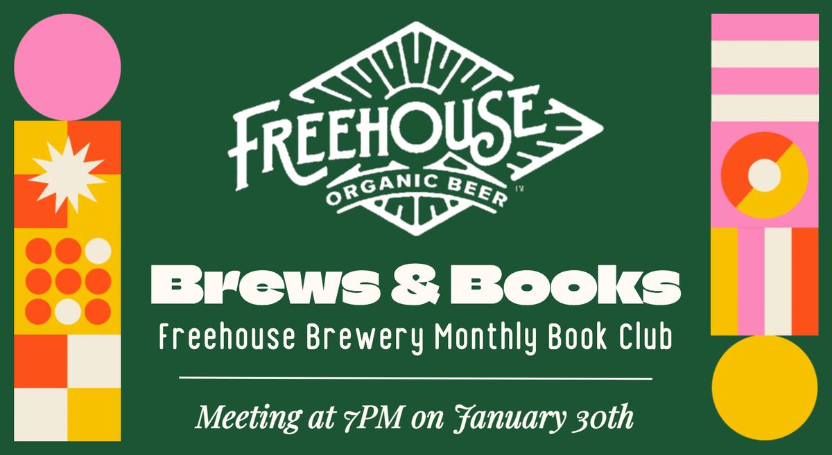 Freehouse Brewery Brews & Books Club