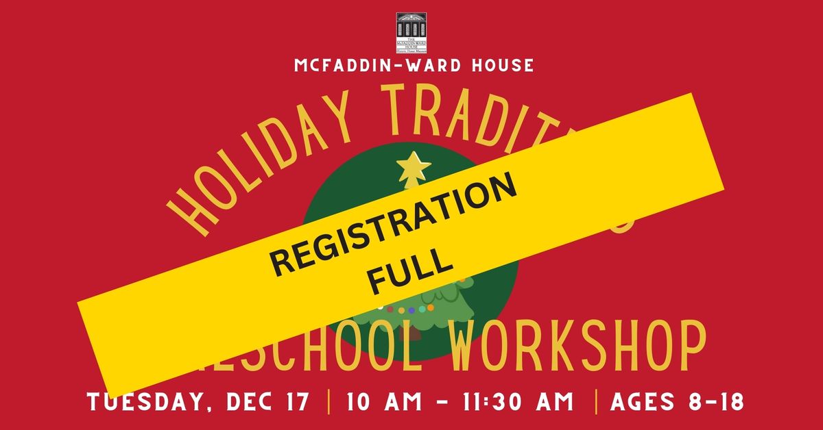 Homeschool Workshop: Holiday Traditions