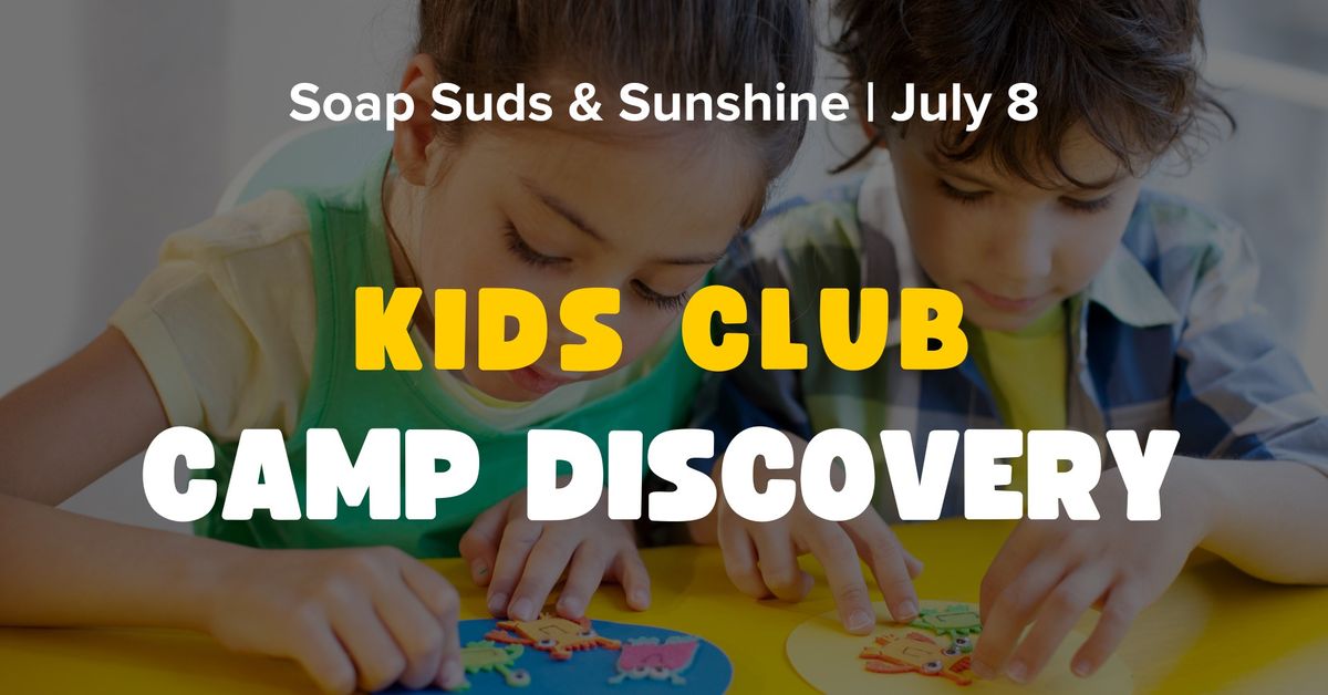 Kids Club Camp Discovery Mondays
