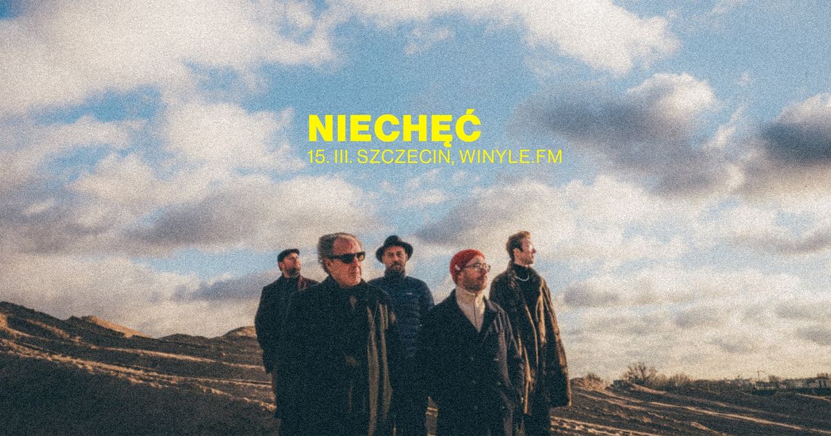 SOLD OUT: NIECH\u0118\u0106 - koncert w Szczecinie, Jagiello\u0144ska 86