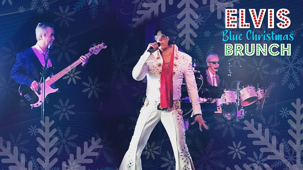 Blue Christmas * Elvis Brunch