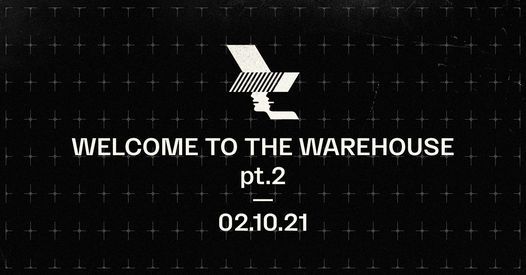 WHP21 \/\/\/ Welcome to The Warehouse pt.2