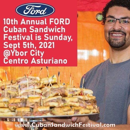 FORD Intl Cuban Sandwich Festival - YBOR CITY (10th Annual)
