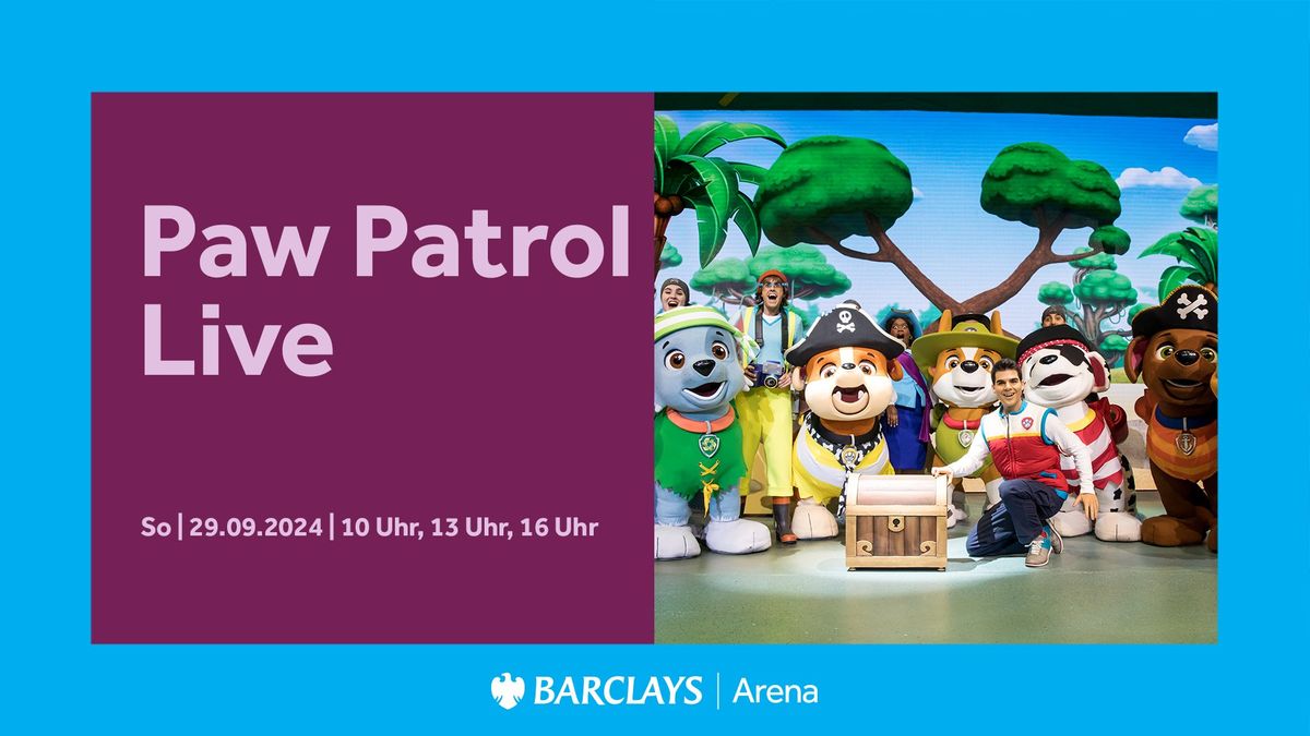 Paw Patrol Live | Barclays Arena Hamburg