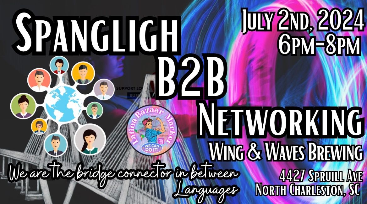 Spanglish B2B Networking 