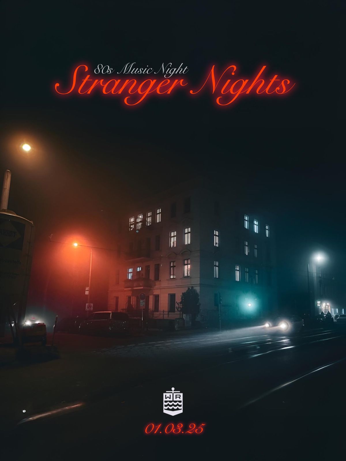 STRANGER NIGHTS - 80s Music Night | 01.03 | WR