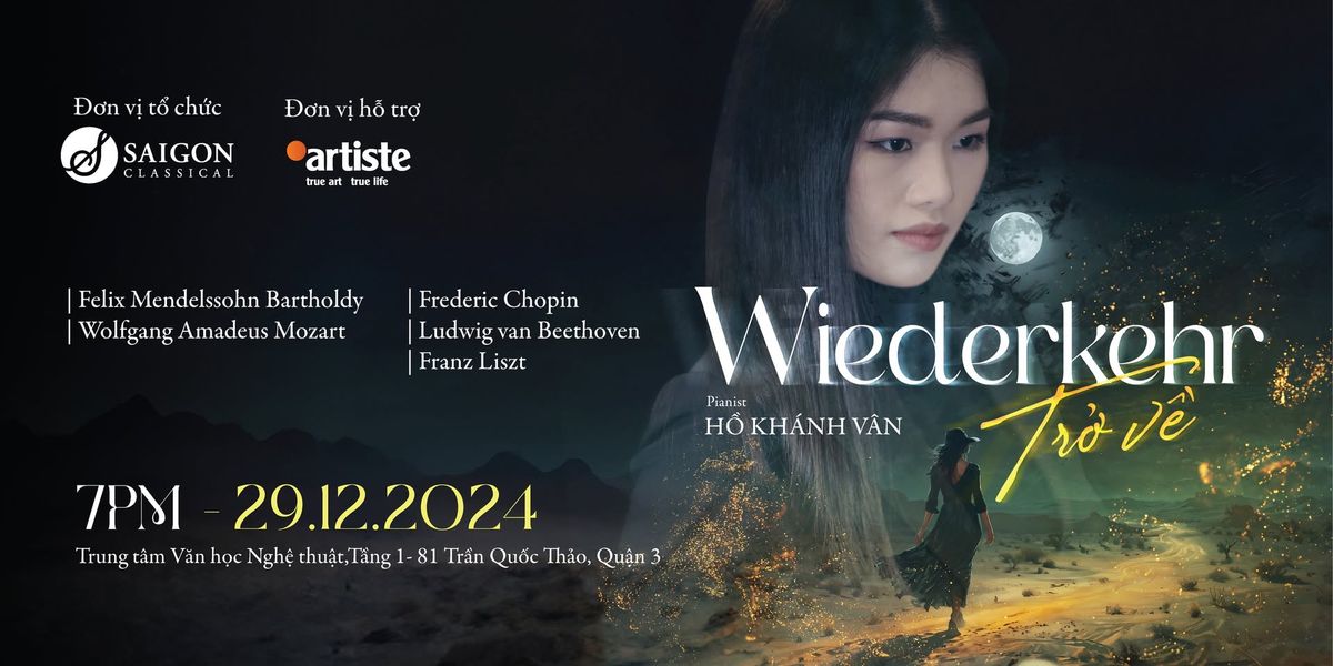 Piano Recital: Wiederkehr (Tr\u1edf V\u1ec1) (19:00, CN, 29.12.2024)