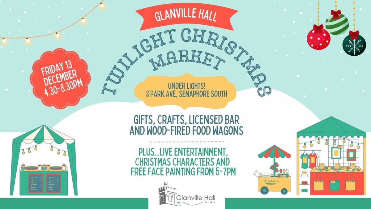 Glanville Hall Twilight Christmas Market