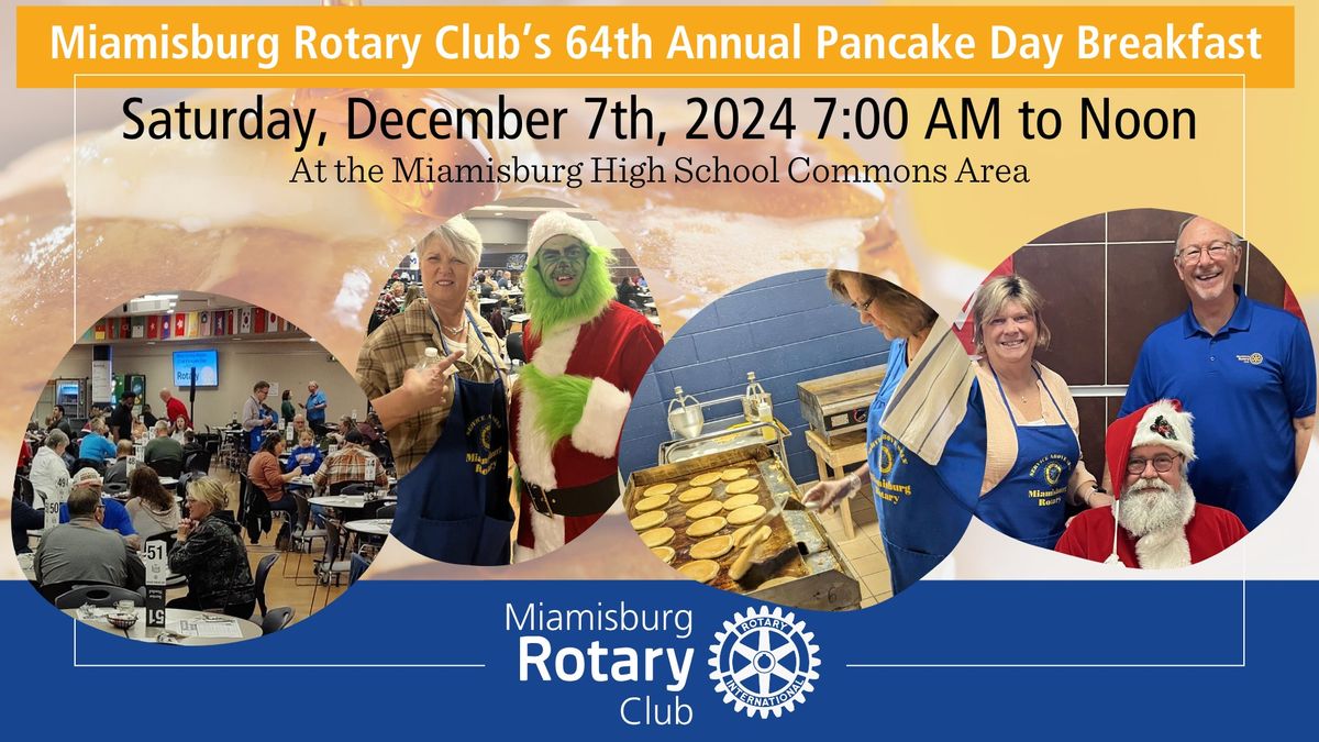 The Miamisburg Rotary Club's 64th Annual Pancake Day