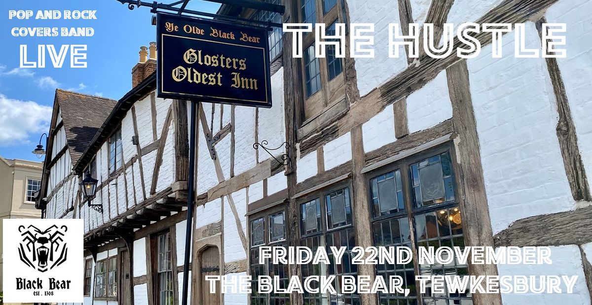 The Hustle at the Black Bear