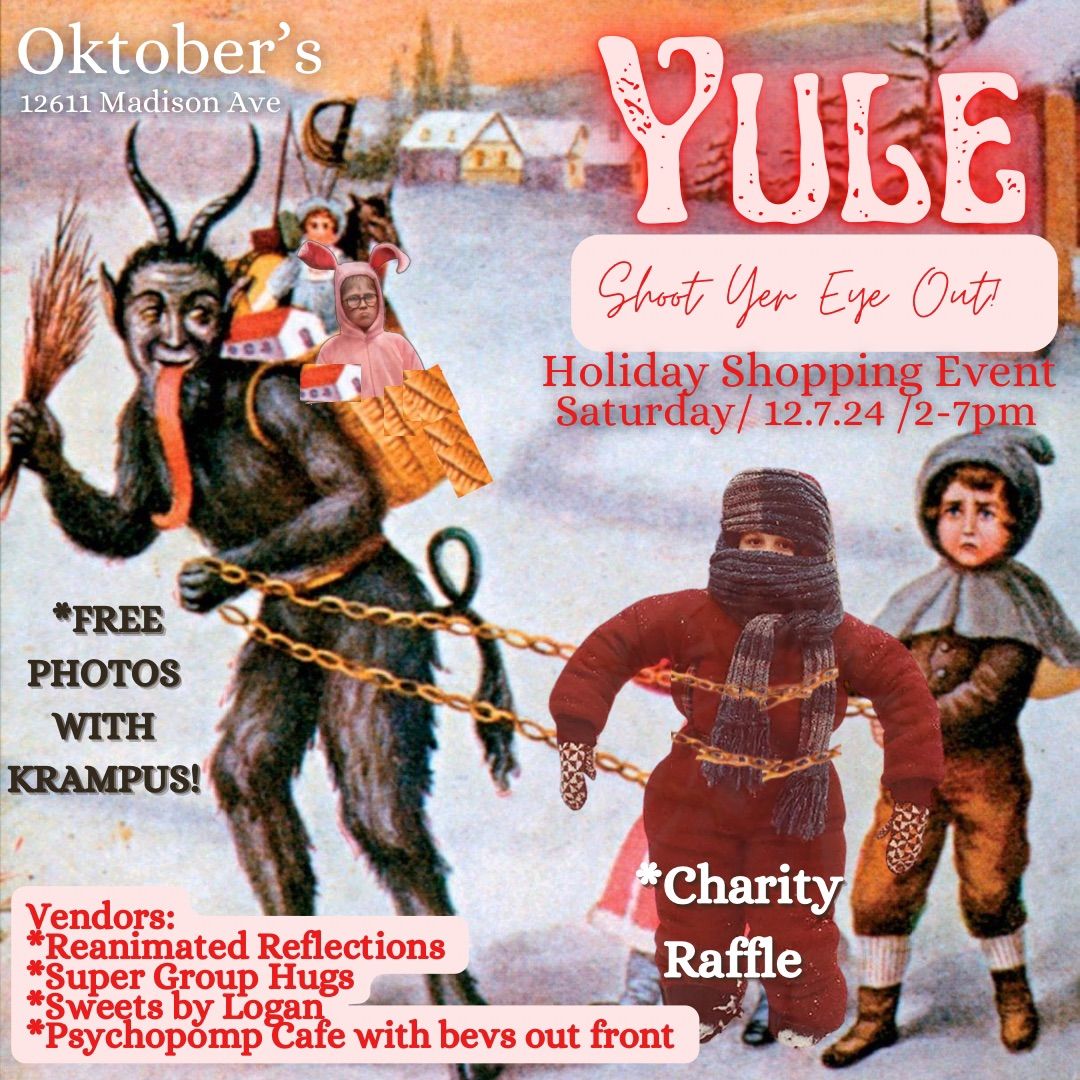 Yule Shoot Yr Eye Out - Holiday Shopping Event (with FREE photos with Krampus)