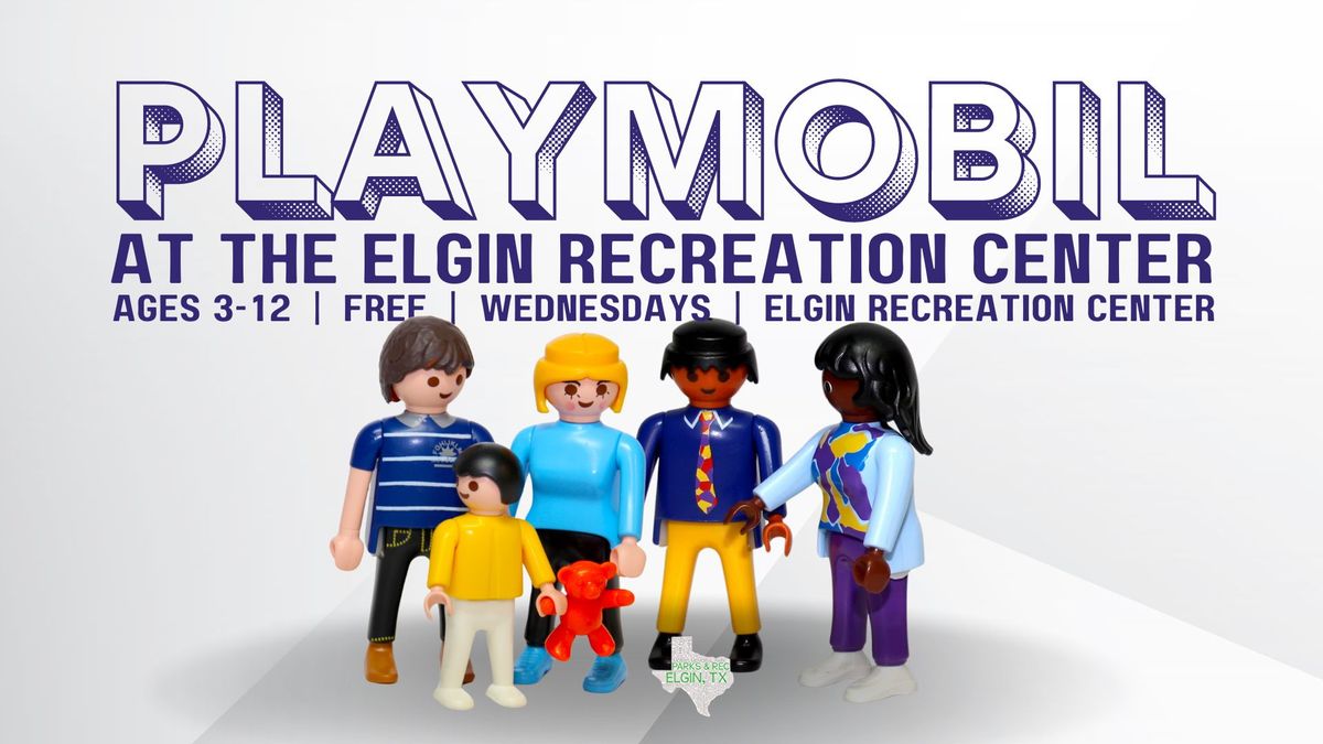 PlayMobil at the Elgin Recreation Center