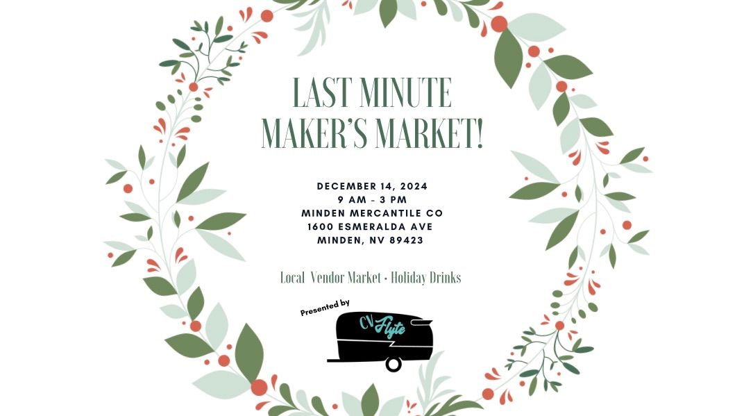 Last Minute Maker\u2019s Market 