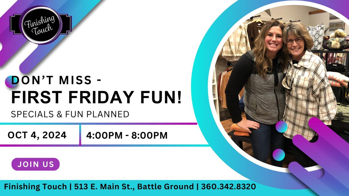 First Friday Fun!