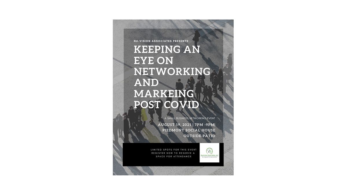 Keeping an Eye on Networking and Marketing post COIVD