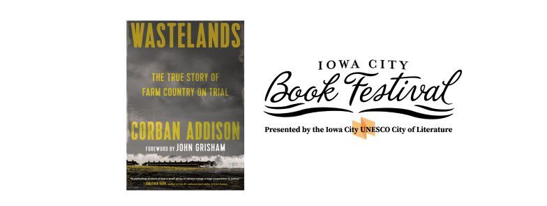 One Community One Book Presents Corban Addison \u2013 Wastelands: The True Story of Farm Country on Trial