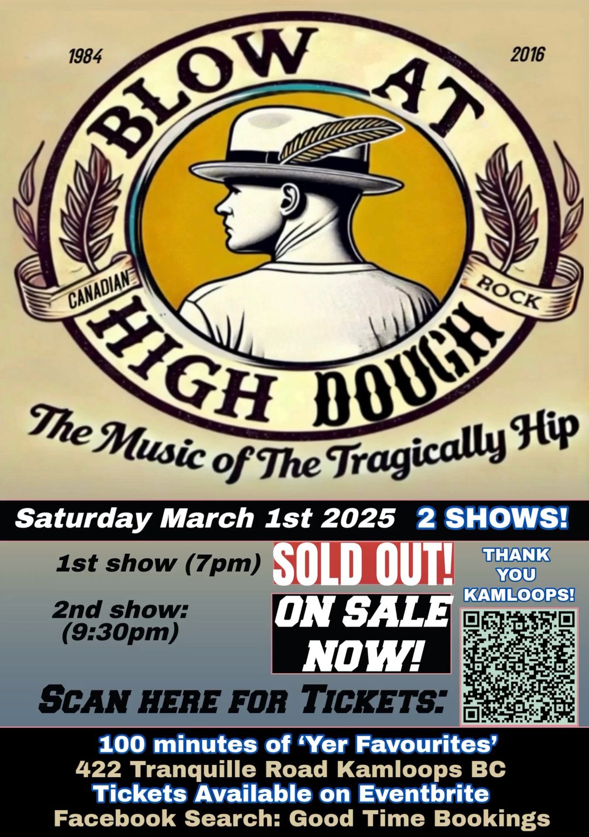  7PM SHOW SOLD OUT! 2ND SHOW ADDED! TRAGICALLY HIP TRIBUTE  LIVE @ EFFIE ARTS COLLECTIVE KAMLOOPS!