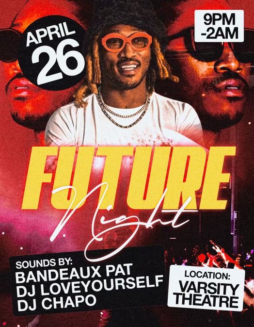 Future Night @ Varsity Theatre Baton Rouge on Fri, Apr 26