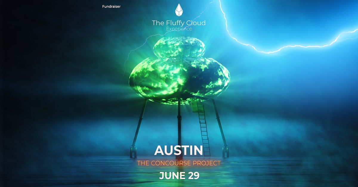 The Fluffy Cloud: Austin + Afterparty