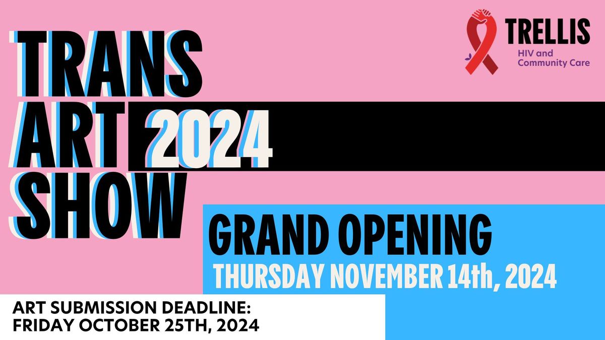 Trans Art Show 2024 - Grand Opening